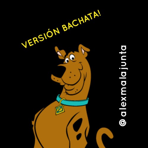 Scooby Do Papa (bachata)COVER