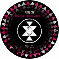 Reelow - Amatour Provocateur