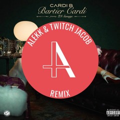 Cardi B x 21 Savage - Bartier Cardi (Alekk & Twitch Jacob Remix)