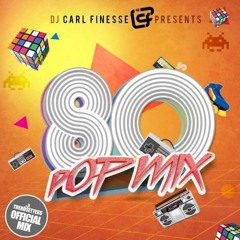 DJ Carl Finesse Presents 80's Pop Mix