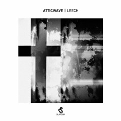 Atticwave - Leech