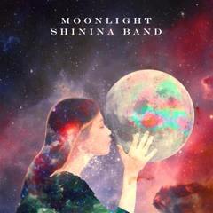 shinina band - moonlight