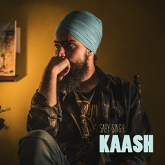 Kaash - Saby Singh