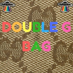 Double G Bag (Prod. Doctor Cooper)