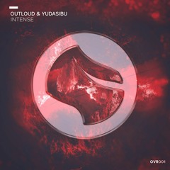 Outloud & YudaSibu - Intense (Radio Edit)