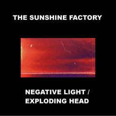 Negative Light/Exploding Head AA-Side