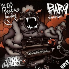 Bar9 - Pianotune (Stephen Walking And Ephixa Metal Edit)[Final Impact Edit]