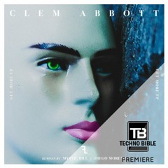 TB Premiere: Clem Abbott - Get More [Foreign Language Records]