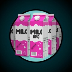 Milk (Original Mix)
