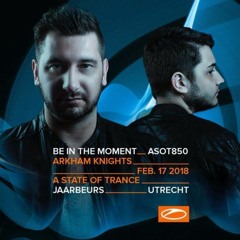 Live @ A State of Trance Festival 850 (Utrecht, Netherlands) - 17-FEB-2018