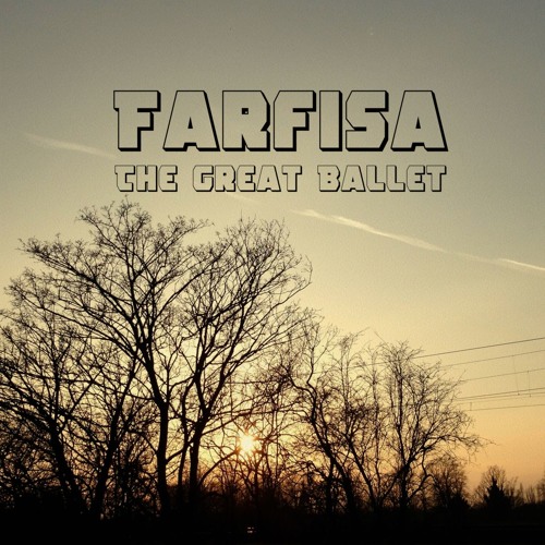 The Great Ballet (Official Single)