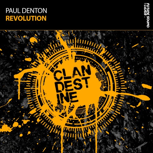 Paul Denton - Revolution [FSOE Clandestine]