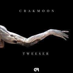CrakMoon - Tweeser (Ketsie Aves Remix) Preview