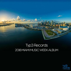 TYP3-049 SanedracHunter, Franccesco Cardenas & Luke Hunter - East Bay (Original Mix)MMW2018 Album