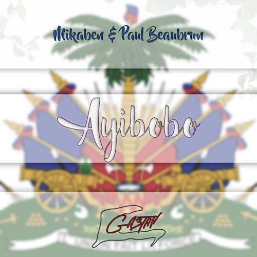 Mikaben & Paul Beaubrun - Ayibobo (KOLO Remix)
