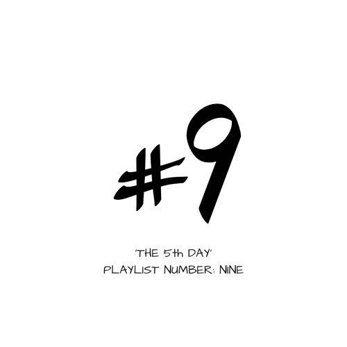 Week 9 (The 5th Day)