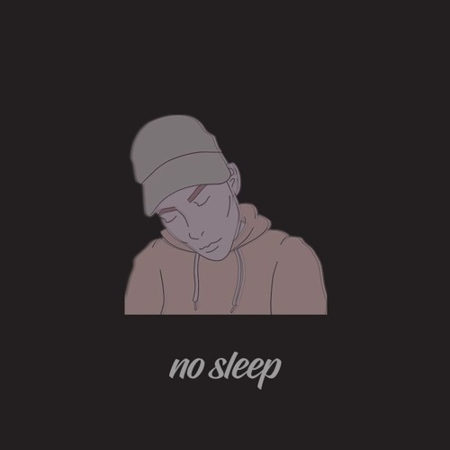no sleep