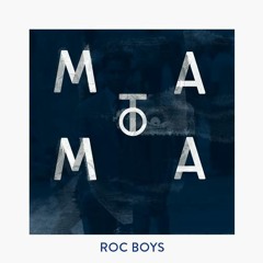 Roc Boys (Matoma Remix)