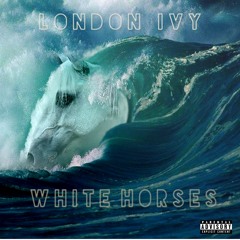 London Ivy - White Horses