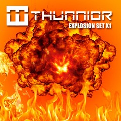 Explosion Set X1 - Thunnior [ FREE DOWNLOAD ]