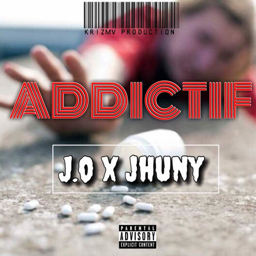ADDICTIF Feat Jhuny