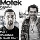 on Motek Podcast 067 - Matt Hardinge &amp; Brad Hart