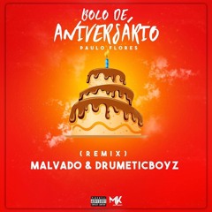 Paulo Flores "Bolo de aniversario" DjMalvado Rmx