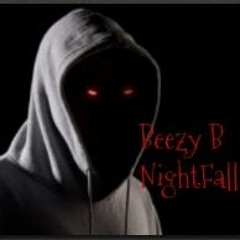 Beezy - Night Fall