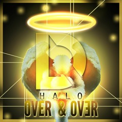 Over & Over - Halo