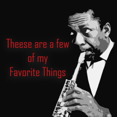 My Favorite Things