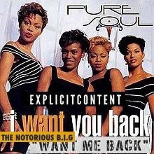 PURE SOUL*NOTORIOUS B.I.G.* ~I WANT U BACK~WANT ME BACK?~ (EXTENED-REMIX-BLEND)''OLD THING BACK''