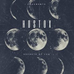 Hostox - Secrets of Lua (Original Mix)