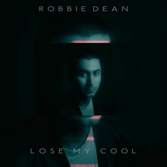Lose My Cool
