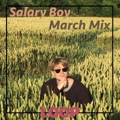 March Mix - Salary Boy