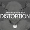 Download UNKNOW BRAIN & RFEN - DISTORTION FIGURE REMIX UNKNOW BRAIN & RFEN - DISTORTION FIGURE REMIX