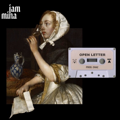 Jam & Mina - Open Letter [prod. by Chaz]