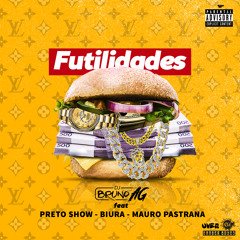 Futilidades feat Preto Show, Biura & Mauro Pastrana