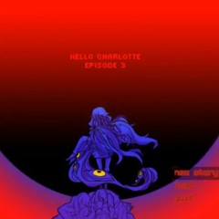 Hello Charlotte EP 3 OST - In The Fog I Wasnt Alone
