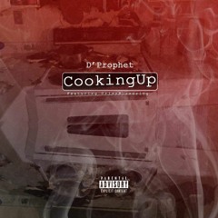 COOKIN' UP SOME MORE TheProphet X CrissB.Amazing