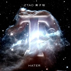 ZTAO - HATER