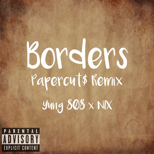 Boarders - Papercut$ Remix-ft. Yung808 (prod.Ocean Beats)