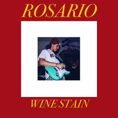 Rosario - Wine Stain