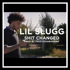 Lil Slugg - #ShitChangedChallenge Instrumental