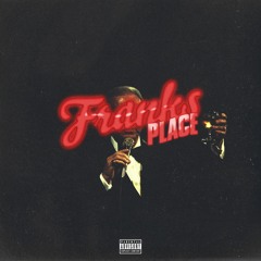 Welcome To Franks Place