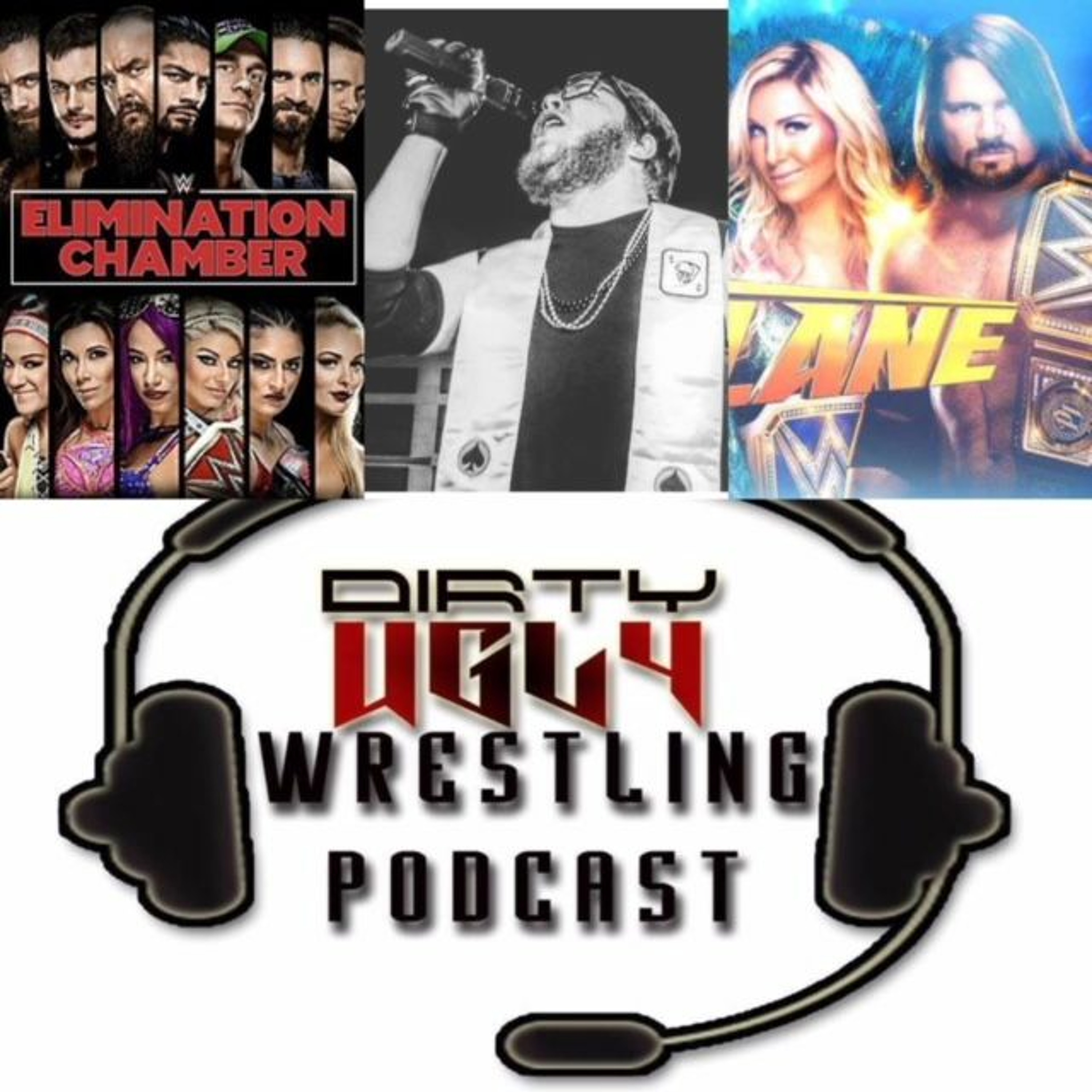 Dirty Ugly Wrestling Podcast