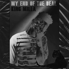 My end of the deal (Prod by Reggy.B)