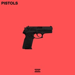 PISTOLS