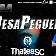 Mega -Desapeguei (DjThallesSc)