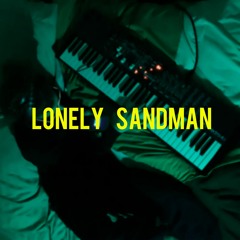 Lonely Sandman