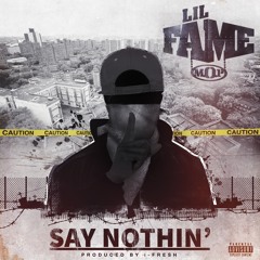 Say Nothing (prod. by I-Fresh)